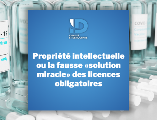 Propriété intellectuelle ou la fausse « solution miracle » des licences obligatoires
