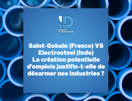 Saint-Gobain (France) VS Electrosteel (Inde) La création potentielle d’emplois justifie-t-elle de désarmer nos industries ?